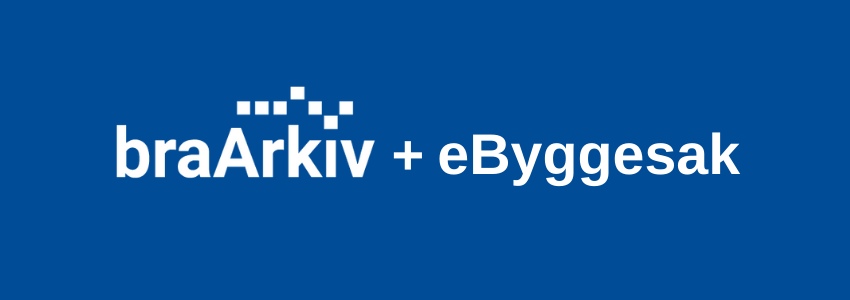 Blått banner braArkiv + eByggesak